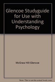 Glencoe Studyguide for Use with Understanding Psychology