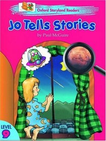 Oxford Storyland Readers: Jo Tells Stories Level 9