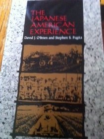 Japanese American Experience (Minorities in modern America)