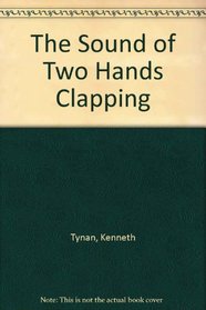 The Sound of Two Hands Clapping (Da Capo Paperback)