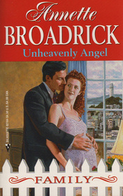 Unheavenly Angel (Where There's a Will) (Family, No 16)