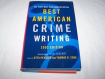 Best American Crime Writing : 2003 (Best American Crime Writing)