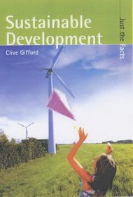 Just the Facts: Sustainable Development