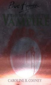 The Return of the Vampire (Point Horror S.)