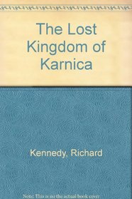 The Lost Kingdom of Karnica