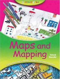 Maps and Mapping (Science Kids)