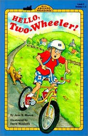 Hello, Two-Wheeler! (All Aboard Reading: Level 2 (Hardcover))