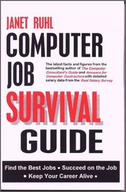Computer Job Survival Guide