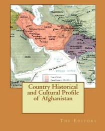 Country Historical and Cultural Profile of Afghanistan