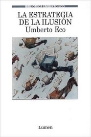 La Estrategia de La Ilusion (Spanish Edition)