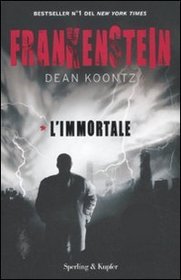 Frankenstein. L'immortale