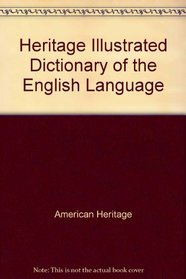 Heritage Illustrated Dictionary of the English Language