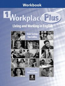 Workplace Plus Level 1: Living and Working in English (Workplace Plus: Level 1)