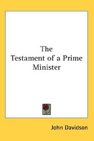 The Testament of a Prime Minister