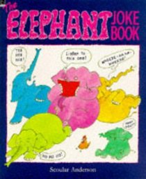 The Elephant Joke Book (Humour)