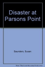 Disaster at Parsons Point