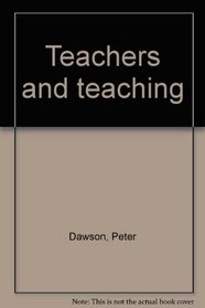Teachers and teaching