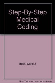 Medical Coding Online (Home) to Accompany Step-by-Step Medical Coding (User Guide, Access Code and Textbook Package)