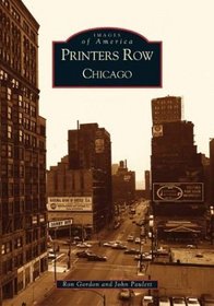 Printer's Row: Chicago (Images of America)