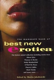 Best New Erotica (The Mammoth Book of Best New Erotica, 2005 Annual Collection)