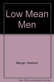 Low Mean Men