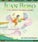 Juan Bobo y el caballo de siete colores