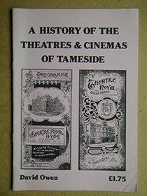 A History of the Theatres and Cinemas of Tameside
