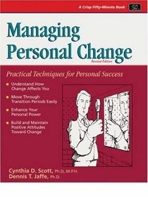 Managing Personal Change (Crisp Fifty-Minute Series)