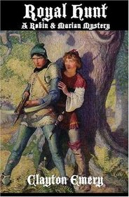 Royal Hunt: A Robin & Marian Mystery