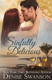 Sinfully Delicious (Delicious romance series) (Volume 1)