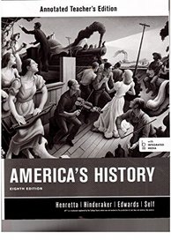 Annotated Teacher's Edition America's History 8th Ed Ap