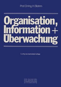 Organisation, Information und Uberwachung (German Edition)