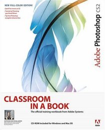 Adobe Photoshop CS2 Classroom in a Book (Classroom in a Book)