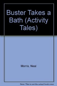 Buster Takes a Bath (Activity Tales)