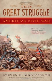 This Great Struggle: America's Civil War