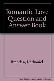 The Romantic Love Question and Answer Book