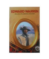 Edward Warren (Classics of the Fur Trade Series)