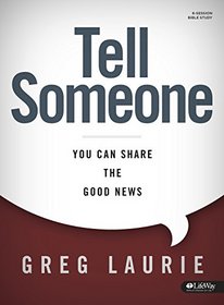 Tell Someone Leader Kit: How to Share the Good News