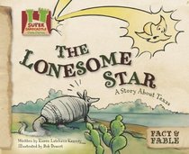 The Lonesome Star: A Story About Texas (Fact & Fable: State Stories)