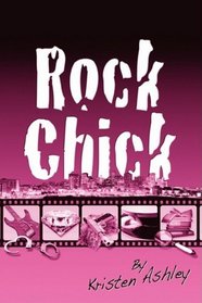 Rock Chick (Rock Chick, Bk 1)