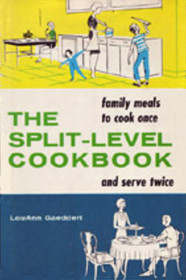 The Split-Level Cookbook