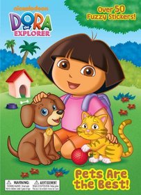 Pets Are the Best! (Dora the Explorer) (Color Plus Flocked Stickers)