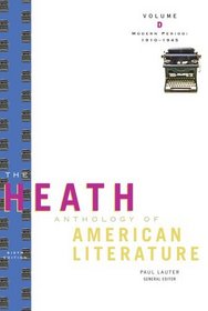The Heath Anthology of American Literature: Modern Period (1910?1945), Volume D