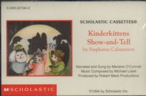 Kinderkittens Show-and-Tell (Audiocassette)