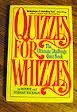 Quizzes for Whizzes: The Ultimate Challenge Quiz Book