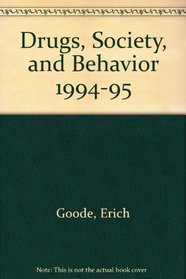 Drugs, Society, and Behavior 1994-95