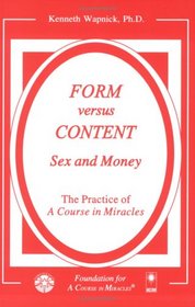Form versus Content: Sex and Money
