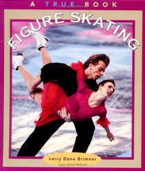 Figure Skating (True Books: Sports (Paperback))