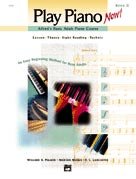 Play Piano Now! (Alfred's Basic Adult Piano Course, 2: Lesson Theory - Sight Reading - Technique)