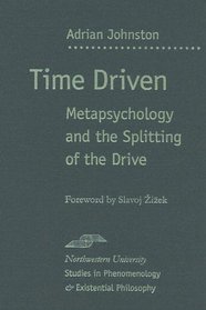 Time Driven : Metapsychology and the Splitting of the Drive (SPEP)